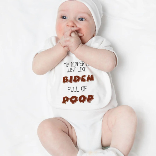 Political Humor Baby Bib - My Diaper Is Just Like Biden Full Of Poop