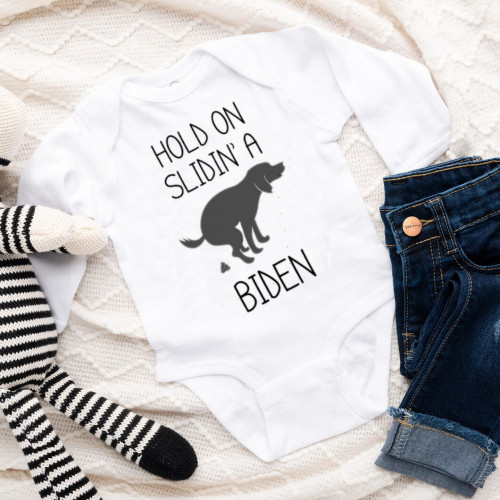 Hold On - Slidin' A Biden Onesie - Political Humor - Long Sleeve - Organic Cotton - Infant Bodysuit