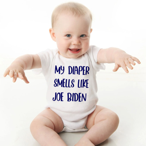 My Diaper Smells Like Joe Biden - Political Humor - Short Sleeve - Organic Cotton - Infant Bodysuit
