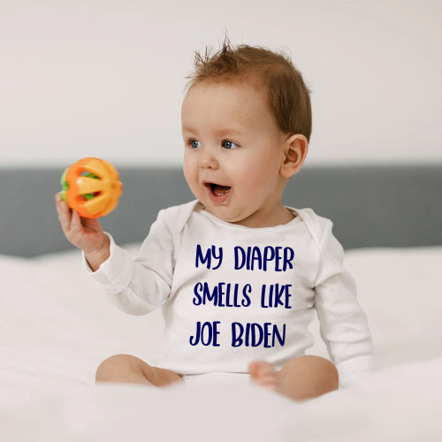 My Diaper Smells Like Joe Biden - Political Humor - Long Sleeve - Organic Cotton - Infant Bodysuit