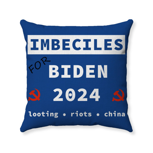 Imbeciles For Biden 2024 - Pillow Cover - 2024 Election Satire - Political Humor - 3 Sizes 