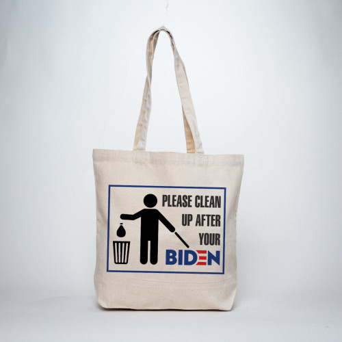 Political Humor Tote - Please Clean up After Your Biden - Canvas Tote Bag
