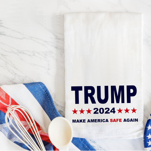 Trump 2024 Flour Sack Towel - Trump 2024 Make America Safe Again - Heavy Duty Cotton - 27x27 Inches
