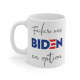 Biden - Failure Was An Option - Political Satire Mug - 11 Ounce
