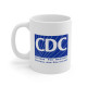 CDC - Centers for Democrat Control and Propaganda - Political Satire Mug - 11 Ounce