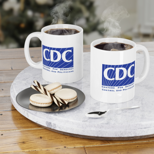 CDC - Centers for Democrat Control and Propaganda - Political Satire Mug - 11 Ounce