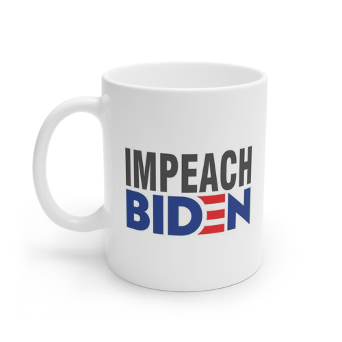 Impeach Biden Political Satire Mug - 11 Ounce