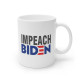 Impeach Biden Political Satire Mug - 11 Ounce